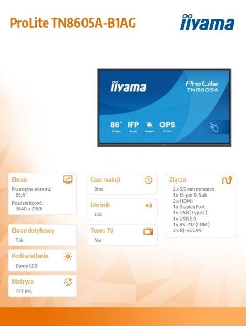 Monitor 86 cali TN8605A-B1AG IPS,4K,40pkt,500cd,nonOS,1200:1,5ms, DeepContrast-IR+, 1xVGA,2xHDMI,DP,USB-C(PD65W),2xRJ45,2x20W