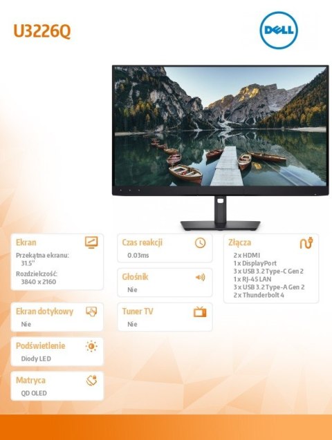 Monitor U3226Q 32 cale QD-OLED 4K UHD (3840x2160)/16:9/2xHDMI/DP/3xUSB/3xUSB-C/2xThunderbolt/RJ45/3Y