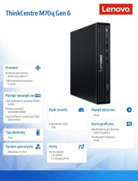 Komputer ThinkCentre M70q Tiny G6 13A40016PB W11Pro Ultra 7 265T/2X16GB/1TB/INT/vPro/Black/3YR OS + 1YR Premier TC