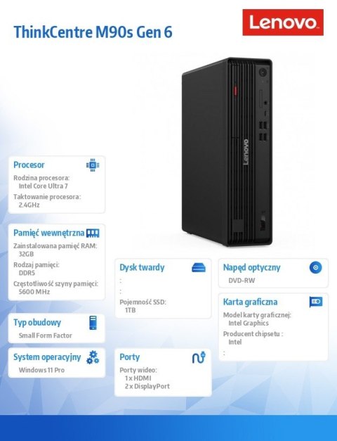 Komputer ThinkCentre M90s G6 SFF 12YU000YPB W11Pro Ultra 7 265/2X16GB/1TB/INT/vPro/DVD/1YR Premier + 3YRS OS