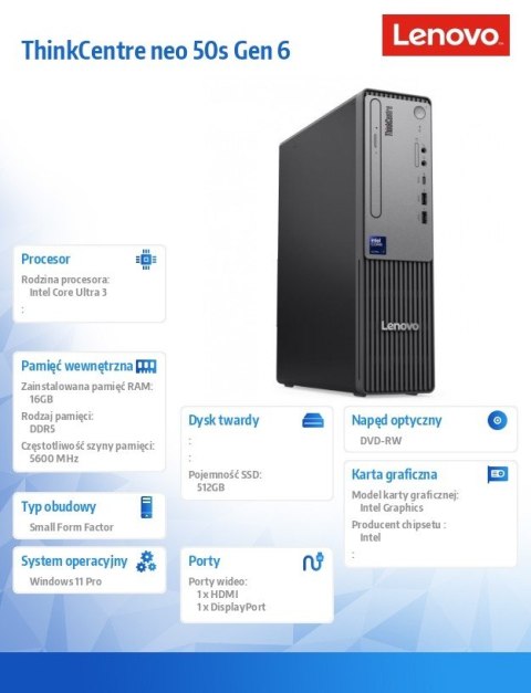 Komputer ThinkCentre Neo 50s G6 SFF 13DM000YPB W11Pro Ultra 3 205/16GB/512GB/INT/raven Black/3YRS OS